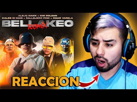 Alejo Isakk ❌ Roldan Emi❌ Kaleb Di Masi ❌ Callejero Fino ❌ Omar Varela - Bellakeo (Remix) (REACCION)