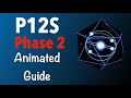 P12S Phase 2 Guide - Pandaemonium Anabaseios Twelfth Circle Savage (Pallas Athena)