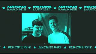 Beautiful Wave Music Video