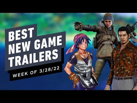 Best New Game Trailers (Week of 03-28-22)