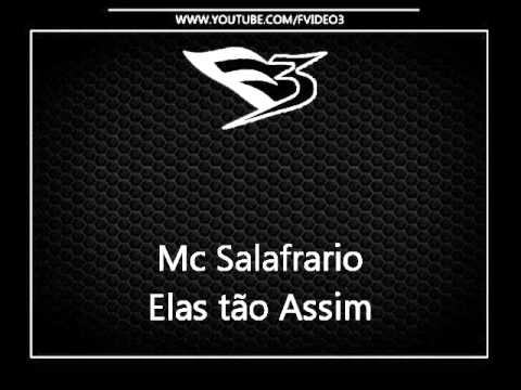 Mc Salafrario - Elas tão Assim