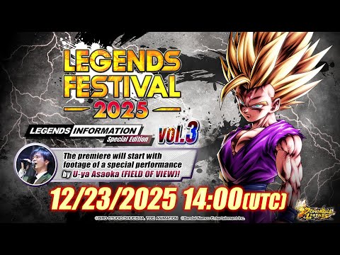 【DRAGON BALL LEGENDS】 LEGENDS INFORMATION Special Edition | LEGENDS FESTIVAL 2025 - vol.3