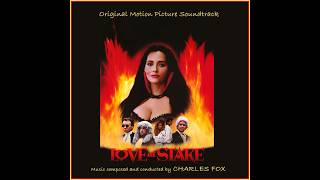 Love At Stake (1988) - Charles Fox