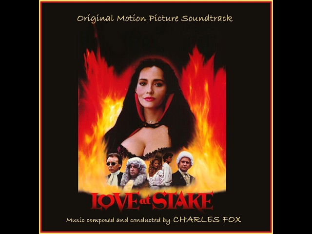Love At Stake (1988) - Charles Fox