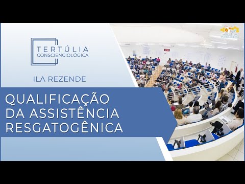 Tertúlia Conscienciologia 5456 - Qualificação da Assistência Resgatogênica (Extrafisicologia)