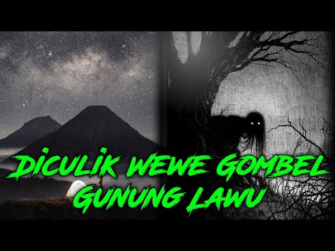 WHEN I WAS KID IN WEWE GOMBEL MOUNTAIN LAWU || MYSTICAL STORY