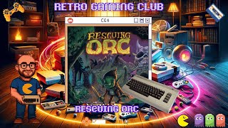 Rescuing Orc | C64 | Review & Gameplay | Epic Fantasy Adventure on the Commodore 64!