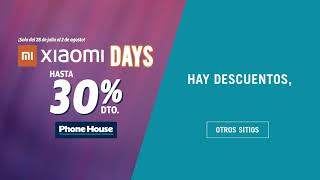 Phone House ¡XIAOMI DAYS en Phone House! Descuentos en Móviles Xiaomi. Corre solo hasta el 2 de agosto anuncio