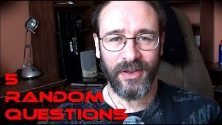 5 Random Questions To The YT Community... a video response.