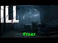 ILL — Story