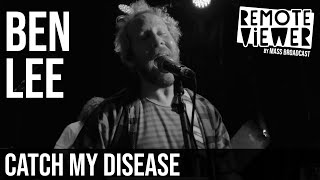 Remote Viewer 01: Ben Lee - Catch My Disease. (January 2023, New York)