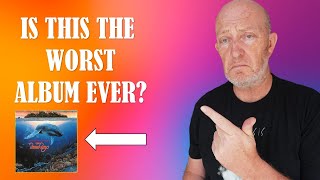The WORST Album EVER?!!.... How Bad is it?