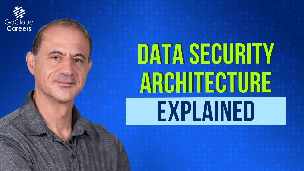 Data Security Architecture Elements: How to Secure Data