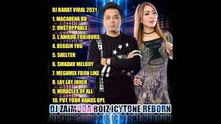 Download lagu DJ BARAT VIRAL 2021 DJ MACARENA - DJ UNSTOPPABLE BY DJ ZAIMUDA BOIZ ICYTONE REBORN mp3 Download lagu DJ BARAT VIRAL 2021 DJ MACARENA - DJ UNSTOPPABLE BY DJ ZAIMUDA BOIZ ICYTONE REBORN mp3