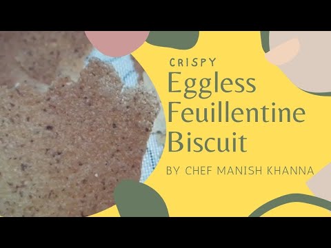 #Eggless #Feuillentine #Biscuit #crunchy Quick and easy Recipe at Home | by chef Manish Khanna