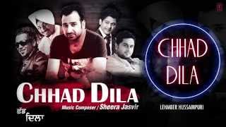  Chhad Dila  Lehmber Hussainpuri Full (Audio) Song