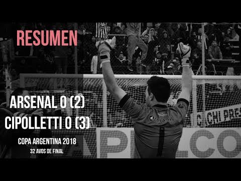 Copa Argentina: Arsenal 0 (2) - Cipolletti 0 (3) (Resumen)