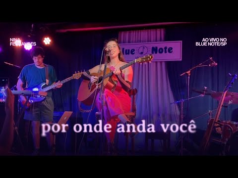 Por Onde Anda Você? - Nina Fernandes