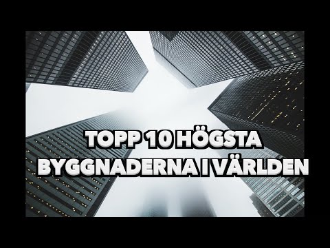 Topp 10 högsta byggnaderna i världen 2020