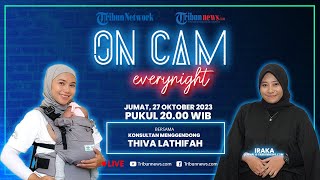 Kupas Tuntas Kesalahan saat Menggendong & Tips Pilih Gendongan yang Nyaman bareng Thiva Lathifah