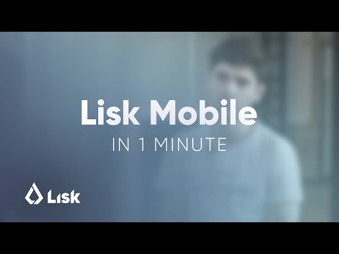 Lisk Mobile Wallet in 1 minute