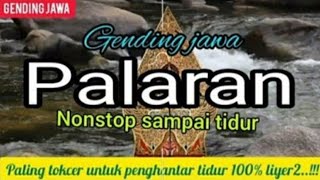 Download lagu Gending Jawa Palaran Nonstop Palaran Gending Jawa ... mp3