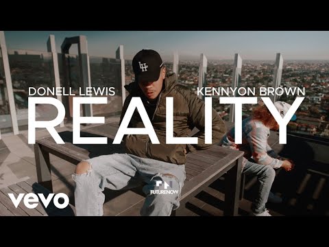 Donell Lewis, Kennyon Brown - Reality (Visualizer)