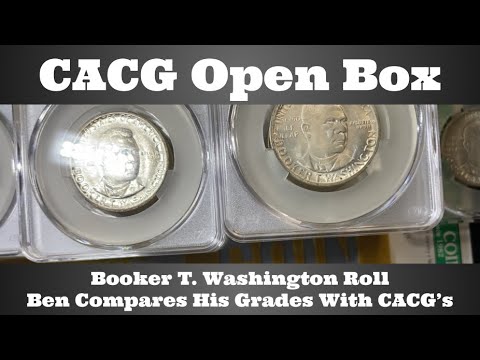 CACG Open Box - Booker T. Washington Roll Grade Results - Ben Compares His Grades With CAC Grading
