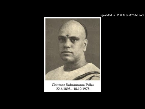 Chittoor Subramania Pillai - dEvi shrI tulasamma - mAyAmALavagauLa - tyAgarAja