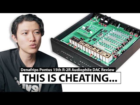 Denafrips Pontus 15th R-2R DAC Teardown reveals SURPRISES! Best Audiophile R-2R DAC Under $2000?