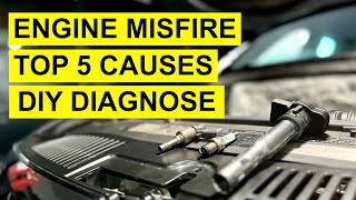 Engine Misfire - Top 5 Causes - Diagnose It Yourself
