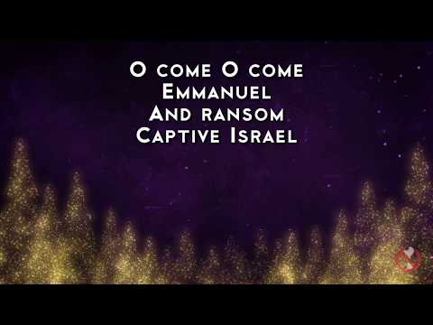 O Come, O Come Emmanuel