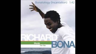 Richard Bona   Munia the tale Bonatology Incantation