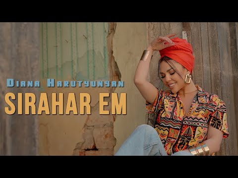 DIANA HARUTYUNYAN - SIRAHAR EM // OFFICIAL MUSIC VIDEO 2024 //