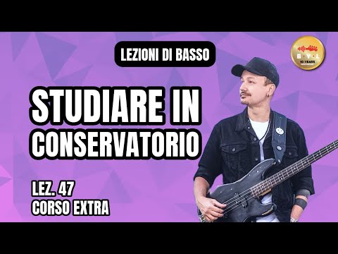 Lezioni di Basso #47 - Corso Extra - Studiare Pop/Rock in Conservatorio, cosa c'è da sapere?!