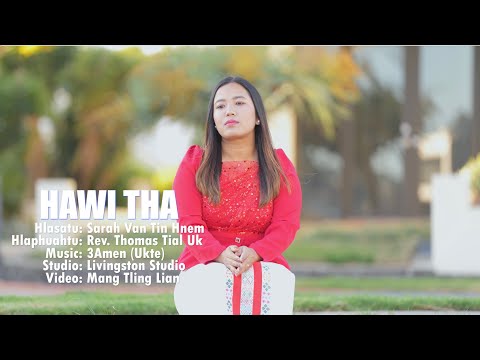 Hawi Tha || Sarah Van Tin Hnem || Pathian Hla Thar 2025