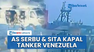 Bikin Berang, AS Sita Kapal Tanker Minyak Venezuela di Perairan Internasional Kedua Kalinya