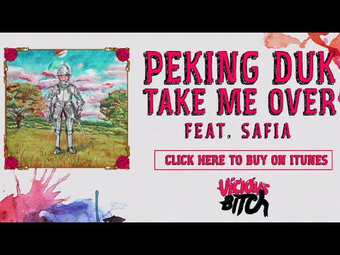 Peking Duk - Take Me Over Ft. SAFIA [FULL AUDIO]