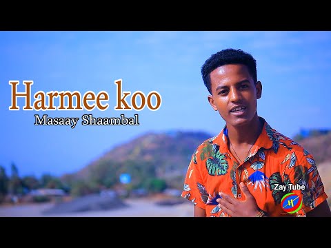 Masaay Shaambal - Harmee koo - New Ethiopian Oromo music - 2022 official video