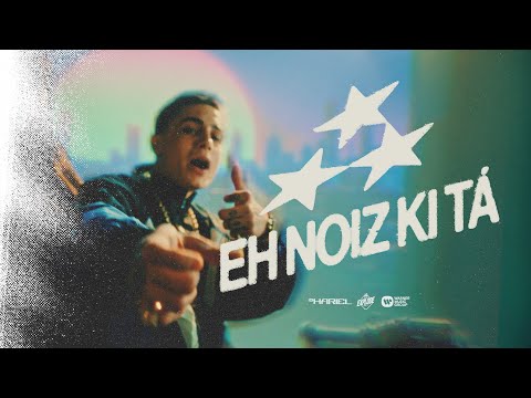 MC Hariel - EH NOIZ KI TÁ (Clipe Oficial)
