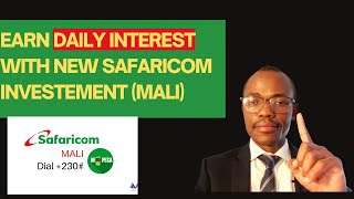 EARN DAILY INTEREST WITH NEW SAFARICOM UNIT TRUST (MALI) | Easy Investing For All Mpesa Users