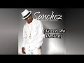Sanchez - Never Dis Di Man (Lyric)