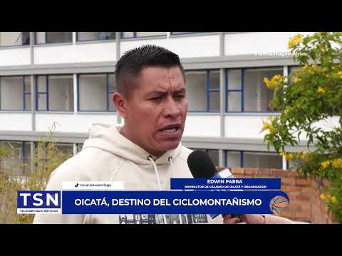 OICATÁ, DESTINO DEL CICLOMONTAÑISMO