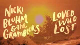Nicki Bluhm and The Gramblers - Loved Wild Lost (Album Trailer III)