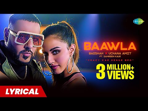 Baawla (Lyrical) — watch video