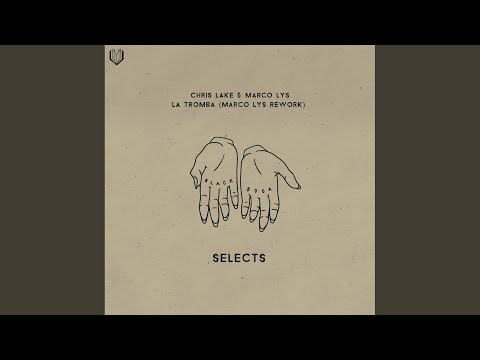 La Tromba (Marco Lys Extended Rework)