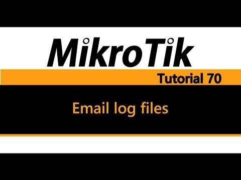 MikroTik Tutorial 70 - Email log files
