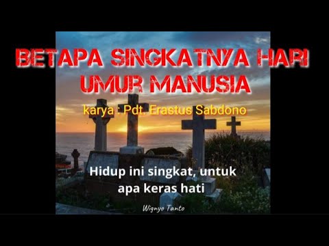 Betapa Singkatnya Hari Umur Manusia