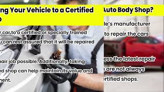 What Is a Certified or Trained Auto Body Shop?