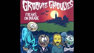 Groovie Ghoulies - Hats Off to You (Godzilla)